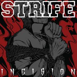 Strife (USA) : Incision
